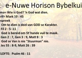 Wie is God? ‘n God wat dien.
