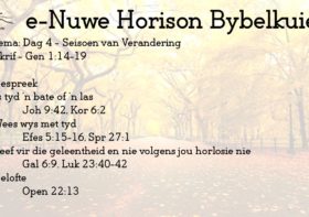 Dag 4 – Seisoen van Verandering